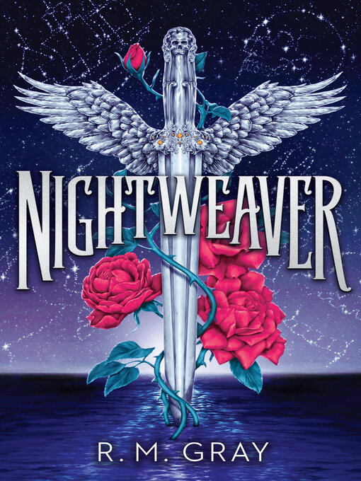 Title details for Nightweaver by R. M. Gray - Wait list